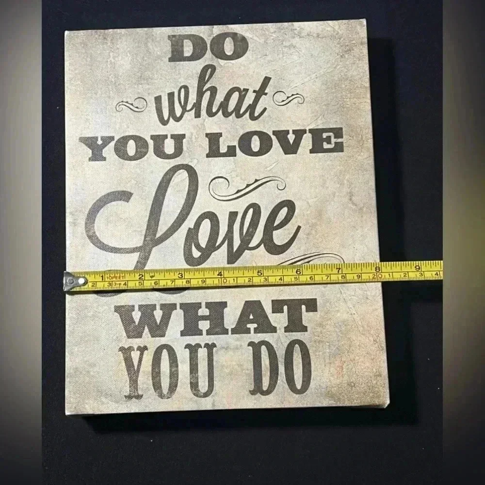 Wall art “Do What You Love” canvas (?) wrap EUC